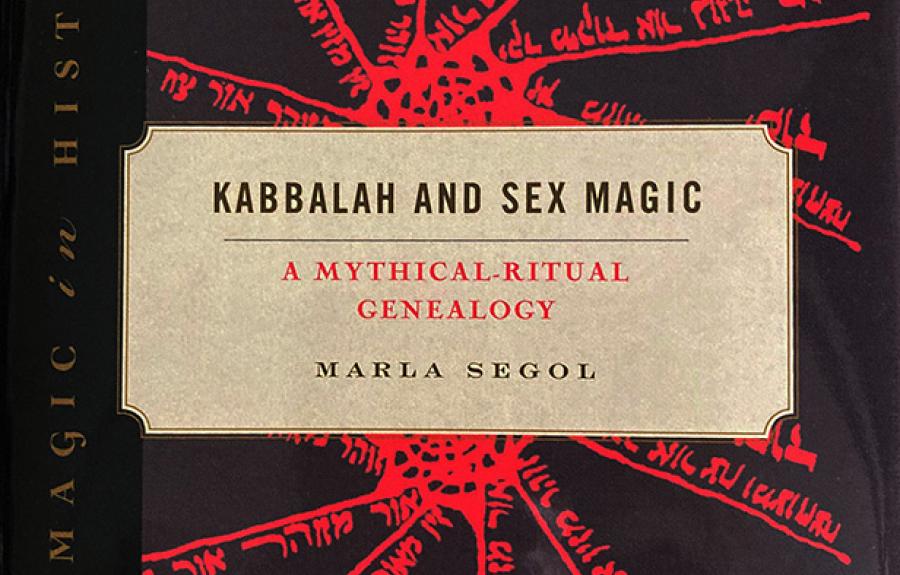Kabbalah and Sex Magic